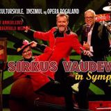 Sirkus Vaudeville - in Symphony