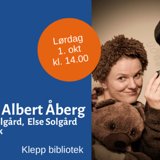 Klepp bibliotek: God natt, Albert Åberg.
Påmelding via Klepp bibliotek